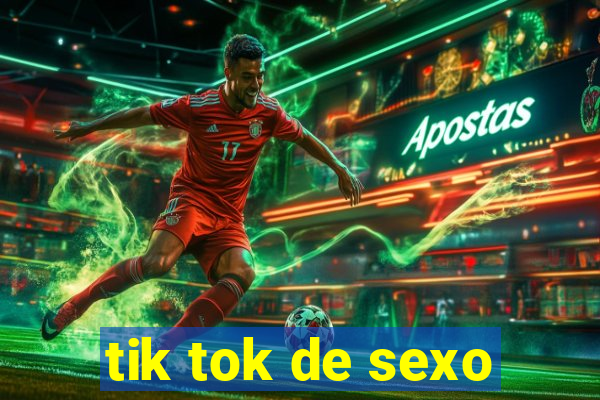 tik tok de sexo